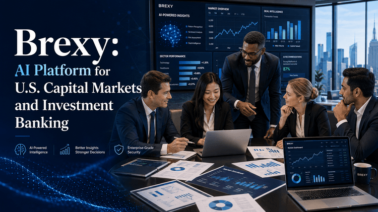 Why Brexy Is One of the Best AI Platforms for U.S. Capital Markets Teams